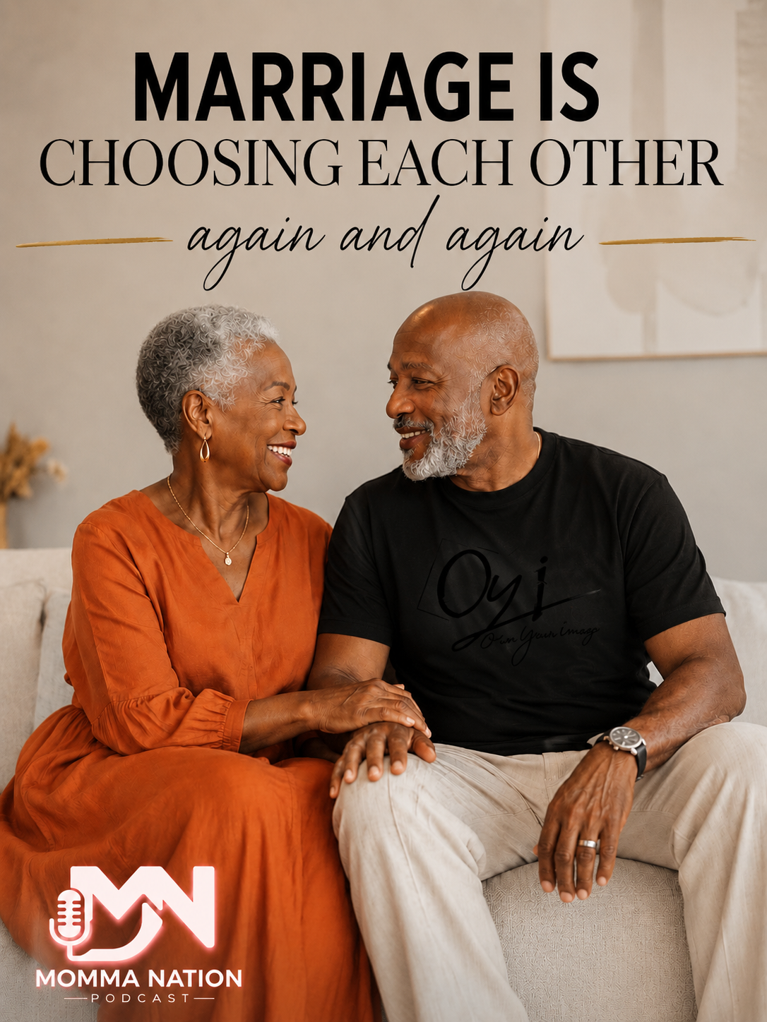 Marriage Is Choosing Each Other Again and Again